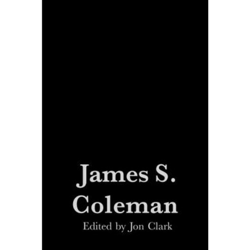 James S. Coleman: Seventeenth Century England Hardcover, Routledge