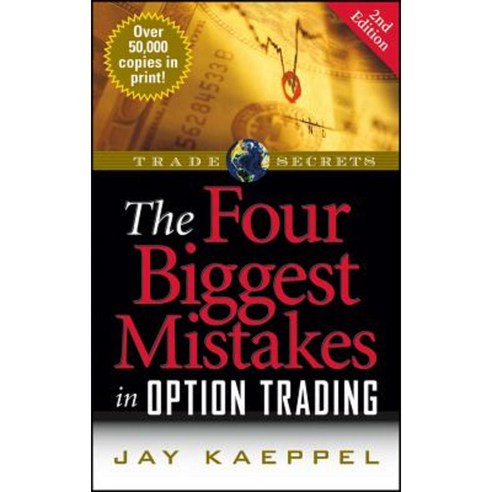The Four Biggest Mistakes in Option Trading Paperback, Wiley