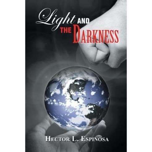 Light and the Darkness Paperback, Trafford Publishing