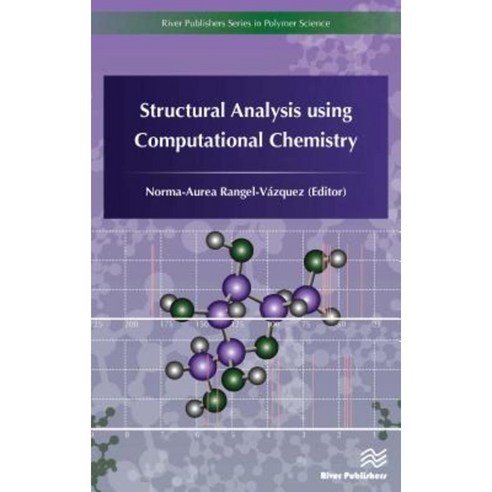 Structural Analysis Using Computational Chemistry Hardcover, River Publishers