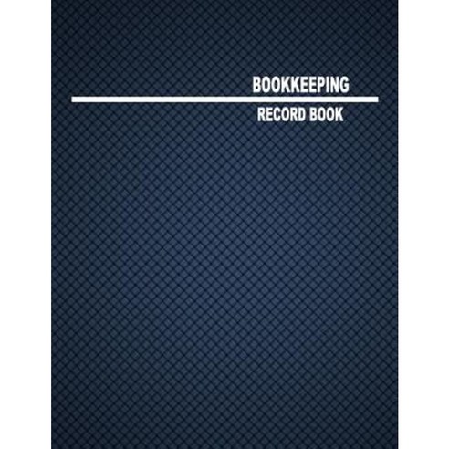 Bookkeeping Record Book: 3 Columns 8.5x11 80 Pages Paperback, Createspace Independent Publishing Platform
