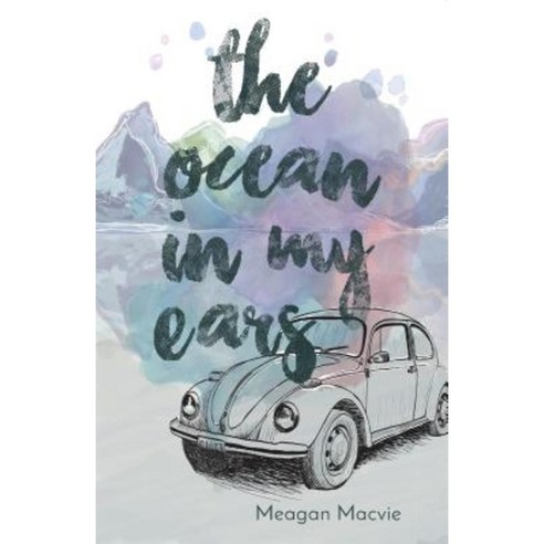 The Ocean in My Ears Paperback, Ooligan Press