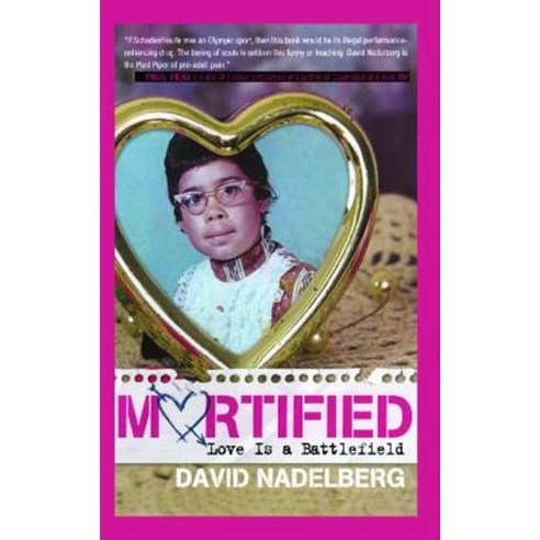 Mortified: Love Is a Battlefield Paperback, Gallery Books