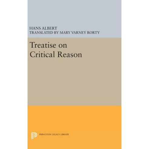 Treatise on Critical Reason Hardcover, Princeton University Press