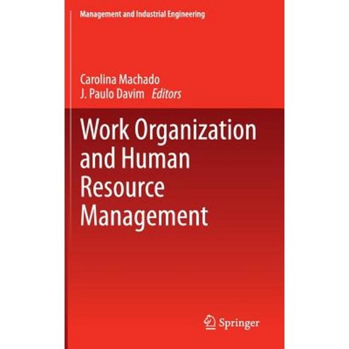 Work Organization and Human Resource Management Hardcover, Springer