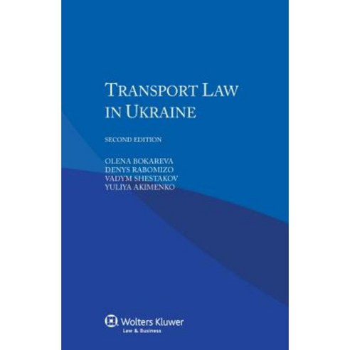 Transport Law in Ukraine Paperback, Kluwer Law International