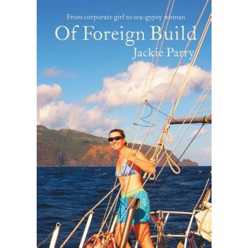 Of Foreign Build Paperback, Jacqueline Parry