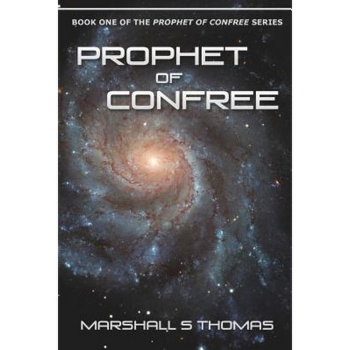 Prophet of Confree Paperback, Booklocker.com