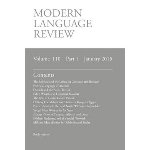 Modern Language Review (110: 1) January 2015 Paperback, Modern Humanities Research Association
