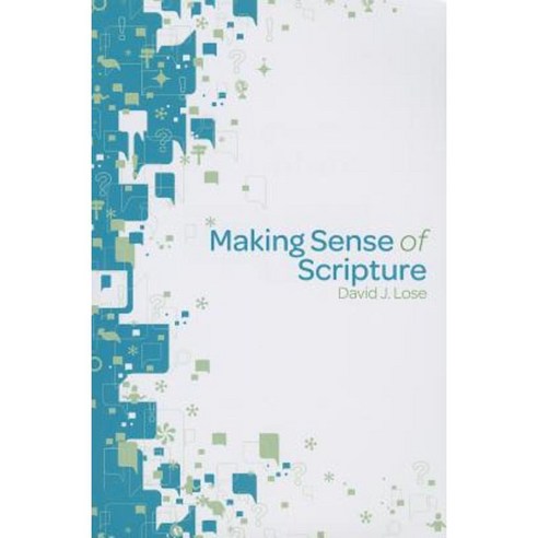 Making Sense of Scripture: Big Questions about the Book of Faith Paperback, Augsburg Fortress Publishing