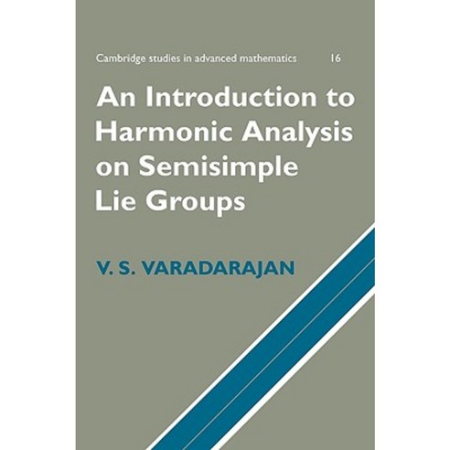 An Introduction to Harmonic Analysis on Semisimple Lie Groups Paperback, Cambridge University Press