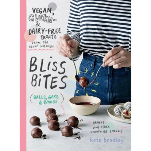 Bliss Bites: Vegan Gluten- And Dairy-Free Treats from the Kenko Kitchen Paperback, Hardie Grant Books