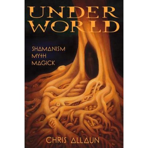 Underworld: Shamanism Myth & Magick Paperback, Mandrake of Oxford
