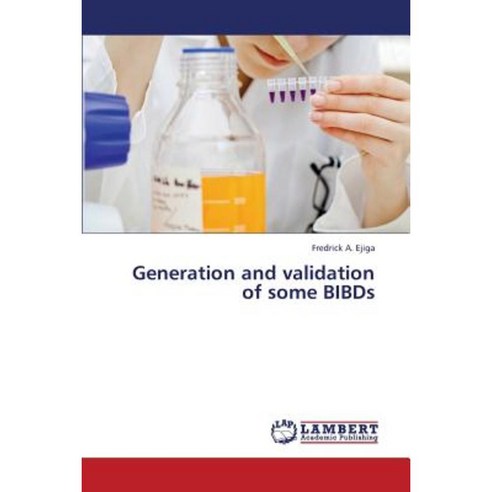 Generation and Validation of Some Bibds Paperback, LAP Lambert Academic Publishing