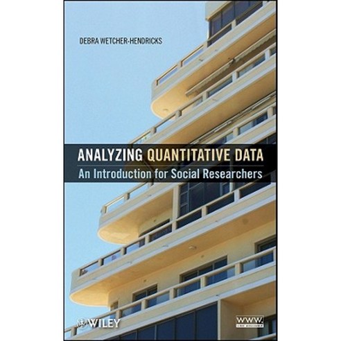 Analyzing Quantitative Data: A Guide to Styles and Service Hardcover, Wiley