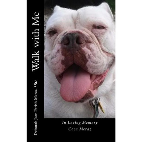 Walk with Me: A Collection of Poems Paperback, Createspace Independent Publishing Platform