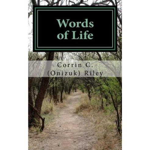 Words of Life: My Collection of Poetry Paperback, Createspace Independent Publishing Platform