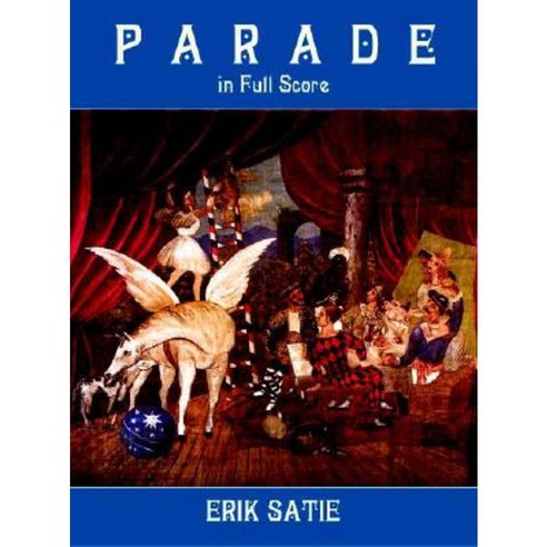 Parade in Full Score Paperback, Dover Publications