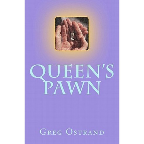 Queen''s Pawn Paperback, Createspace Independent Publishing Platform