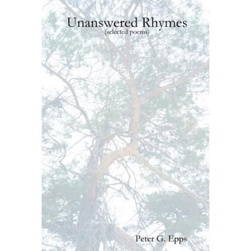 Unanswered Rhymes Paperback, Lulu.com