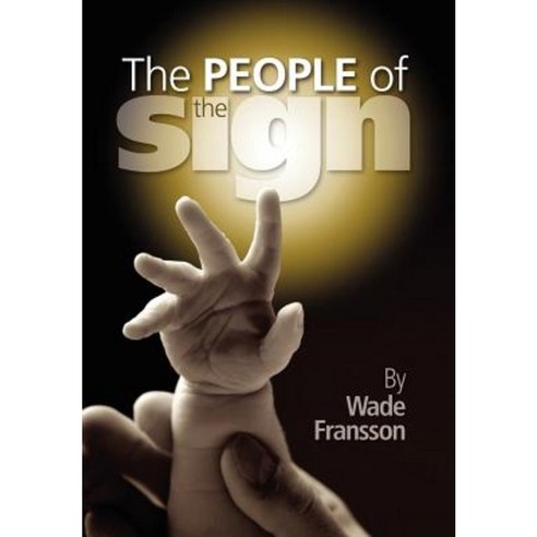 The People of the Sign Paperback, Something or Other Publishing LLC