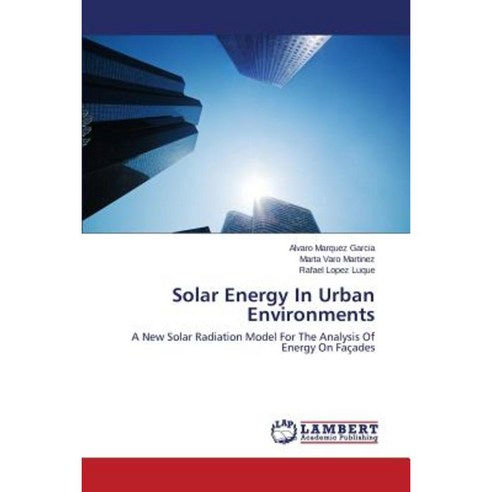 Solar Energy in Urban Environments Paperback, LAP Lambert Academic ...