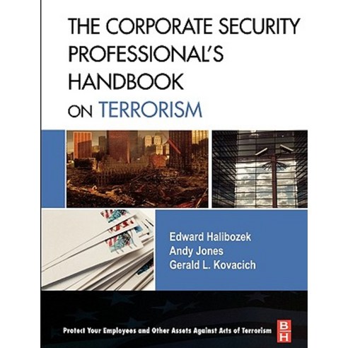 The Corporate Security Professional''s Handbook on Terrorism Paperback, Butterworth-Heinemann