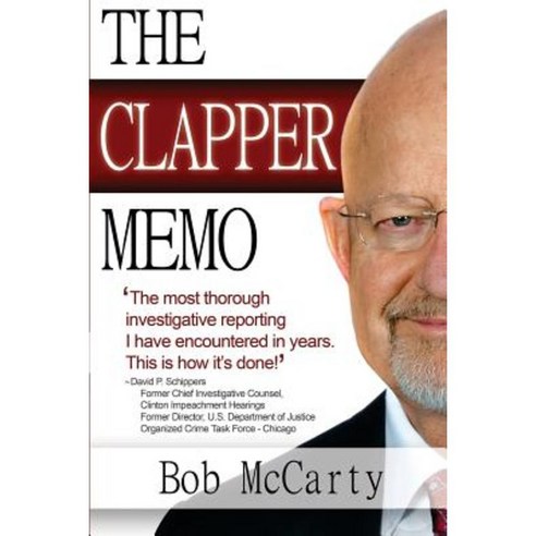 The Clapper Memo Paperback, Bob McCarty, L.L.C.