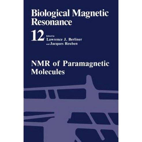 NMR of Paramagnetic Molecules Paperback, Springer