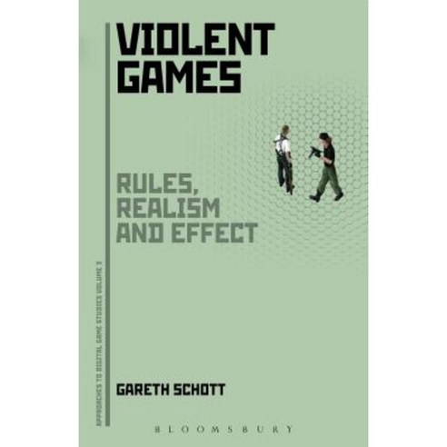 Violent Games: Rules Realism and Effect Paperback, Bloomsbury Academic