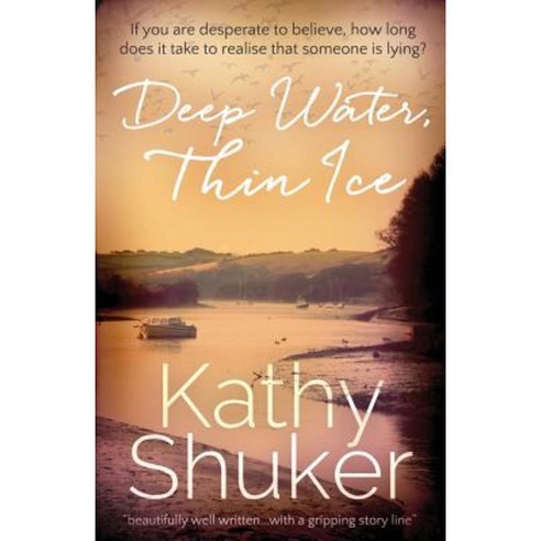 Deep Water Thin Ice Paperback, Shuker Publishing