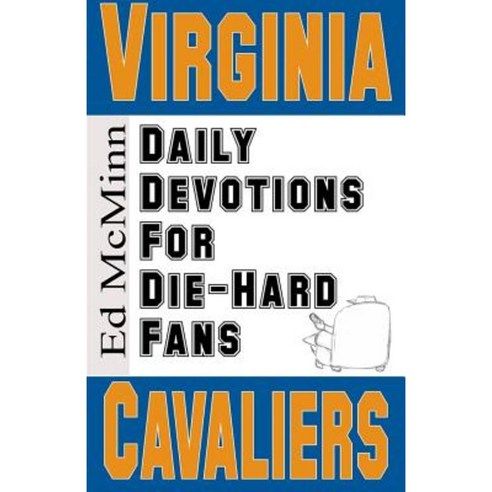Daily Devotions for Die-Hard Fans Virginia Cavaliers Paperback, Extra Point Publishers