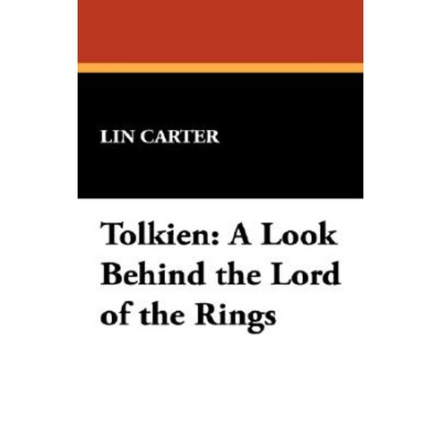 Tolkien: A Look Behind the Lord of the Rings Hardcover, Wildside Press