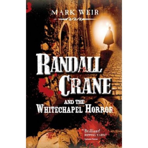 Randall Crane and the Whitechapel Horror Paperback, Gwl Publishing