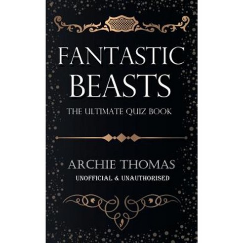 Fantastic Beasts - The Ultimate Quiz Book Paperback, Acorn Books