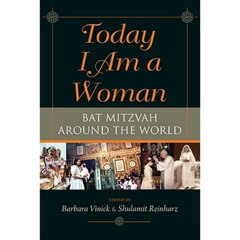Today I Am a Woman: Stories of Bat Mitzvah Around the World Hardcover, Indiana University Press