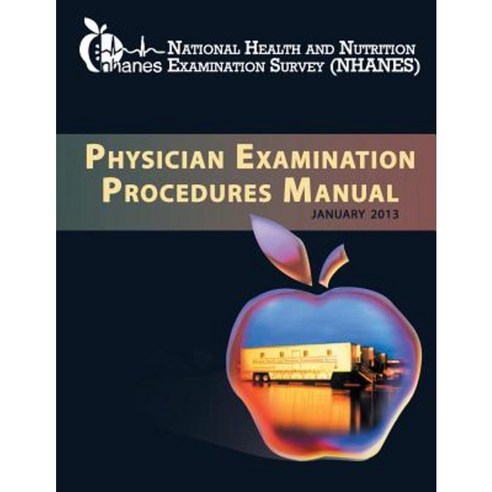 Physician Examination Procedures Manual Paperback, Createspace