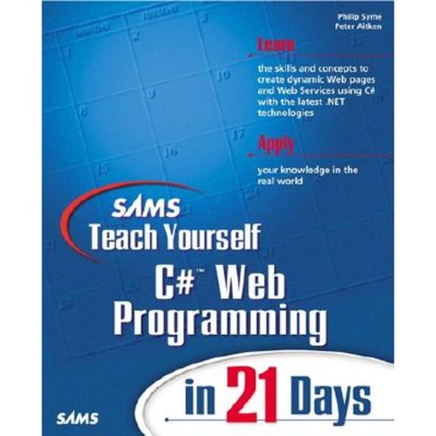 Sams Ty C# Web Programming in 21 Days Paperback, Sams Publishing