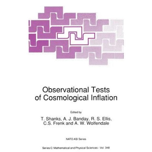 Observational Tests of Cosmological Inflation Hardcover, Springer