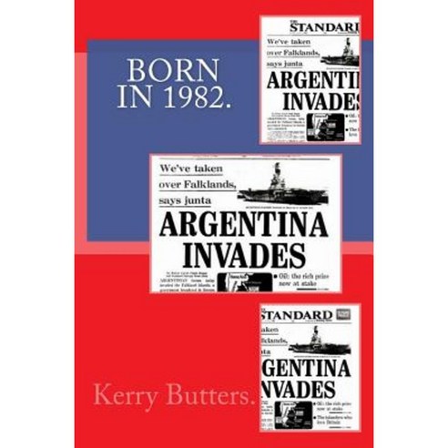 Born in 1982. Birthday Nostalgia. Paperback, Createspace Independent Publishing Platform