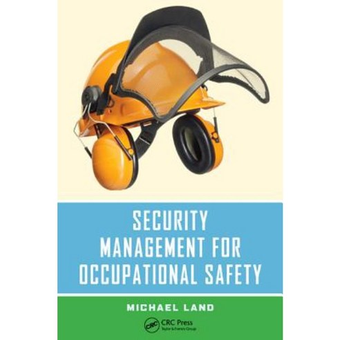 Security Management for Occupational Safety Hardcover, CRC Press - 최저가 ...