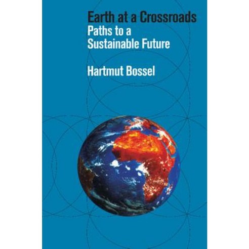 Earth at a Crossroads: Paths to a Sustainable Future Paperback, Cambridge University Press
