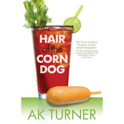 Hair of the Corn Dog Paperback, Fever Streak Press