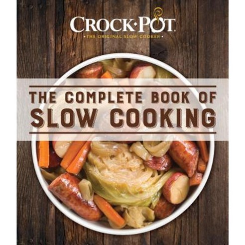 Crockpot Complete Book Slow Cooking Paperback, Publications International, Ltd.
