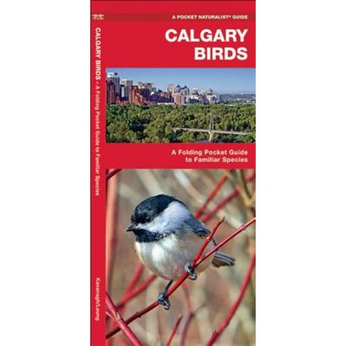 Calgary Birds: An Introduction to Familiar Species Paperback, Waterford Press