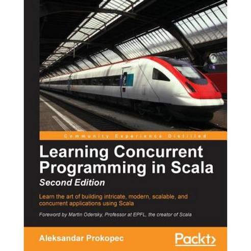 Learning Concurrent Programming in Scala Second Edition Paperback, Packt Publishing