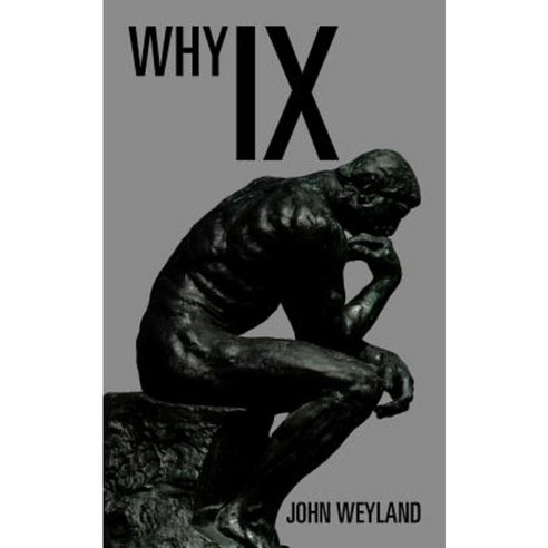 Why IX Paperback, Authorhouse