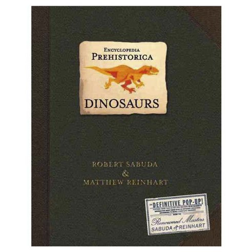 Dinosaurs: Encyclopedia Prehistorica Hardback, Candlewick Pr
