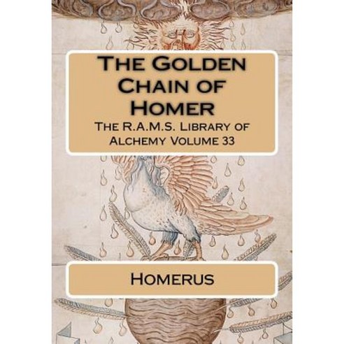 The Golden Chain of Homer Paperback, Createspace Independent Publishing Platform