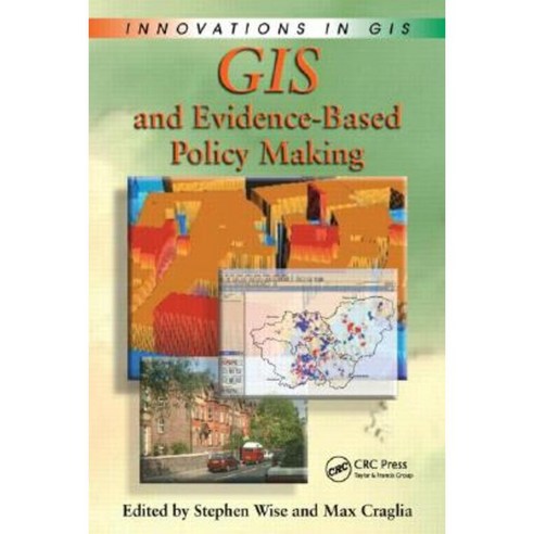 GIS and Evidence-Based Policy Making Hardcover, CRC Press - 가격 변동 추적 ...
